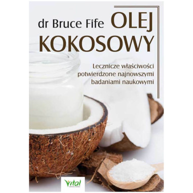 Olej kokosowy dr Bruce Fife