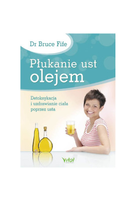 Płukanie ust olejem dr...